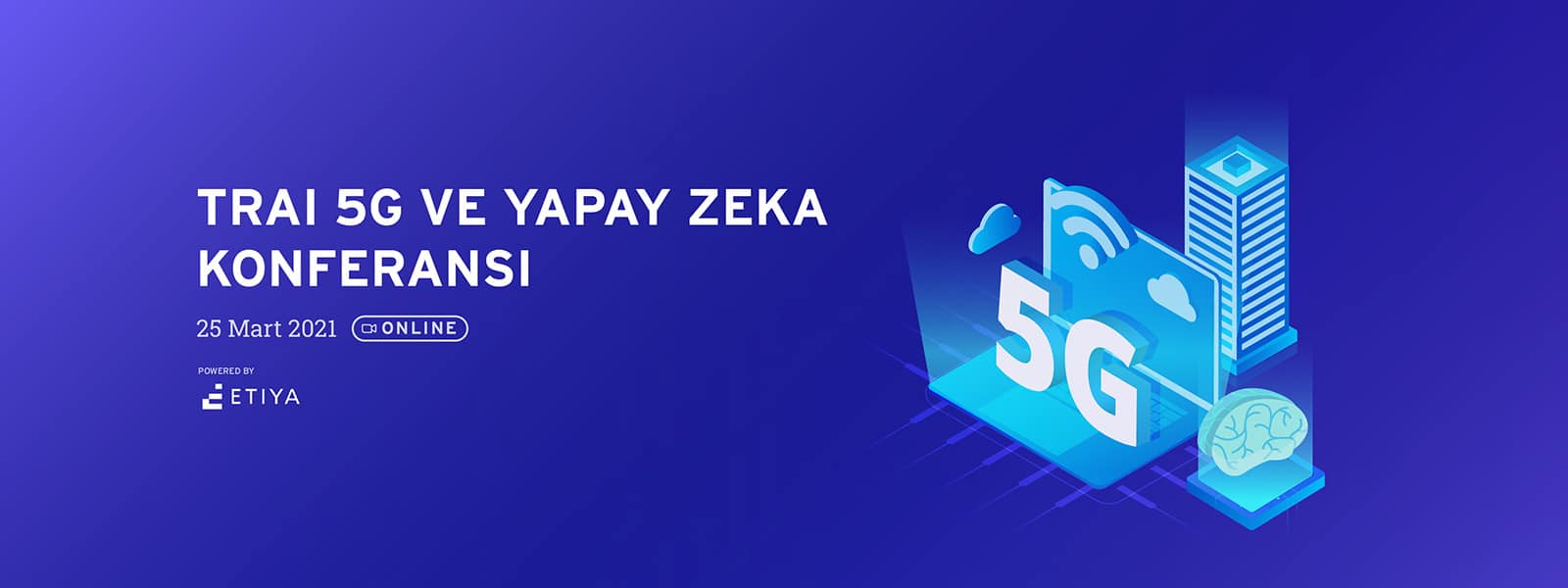 trai_5gkonferansi_r2_keyvisuals_tr_etiyav2-landing trai 5gkonferansi r2 keyvisuals tr etiyav2 site 01