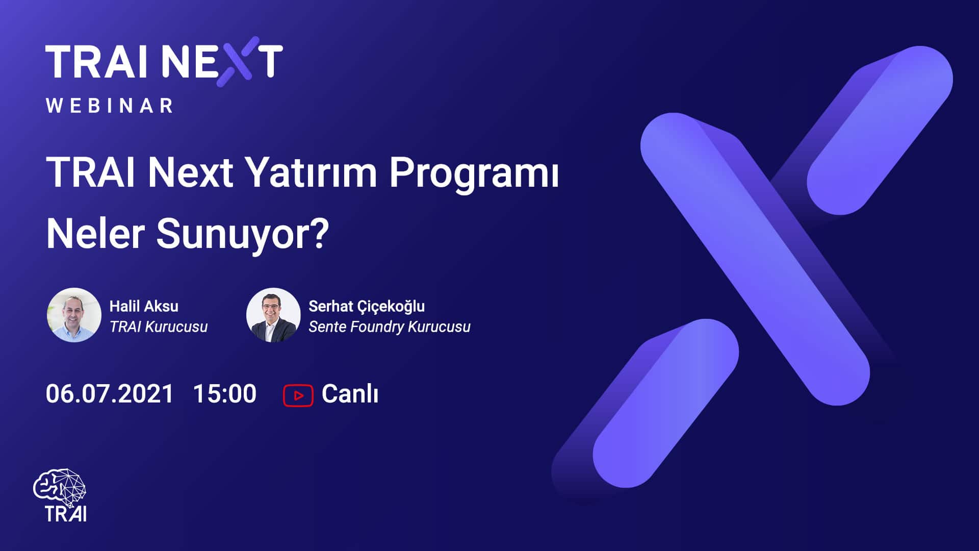 TRAI Next Yatırım Programı Neler Sunuyor? 7