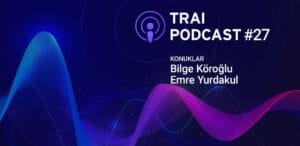 TRAI Podcast Yapi Kredi 1