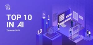 Top 10 in AI Temmuz 1