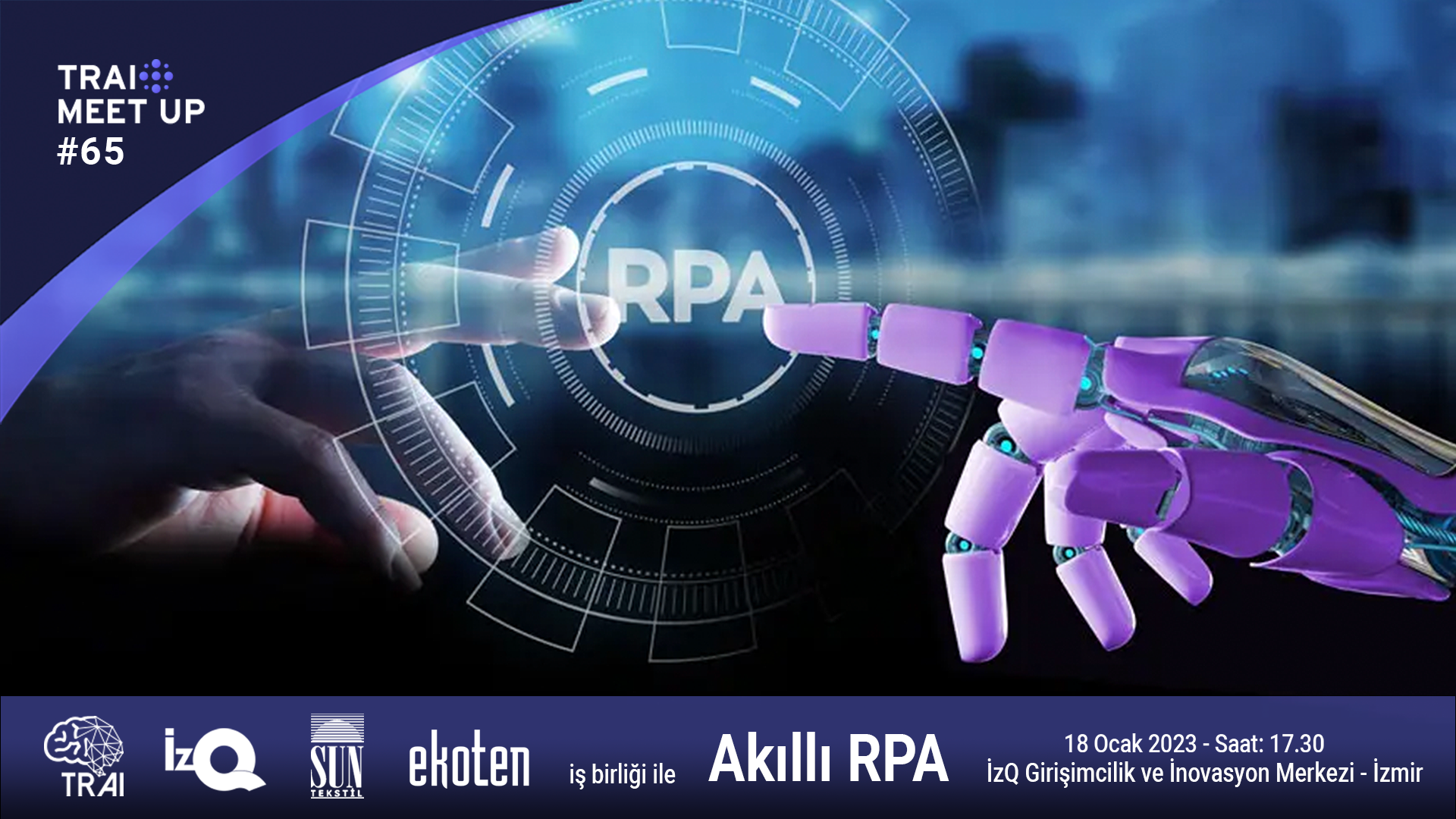 Trai Meet-Up 65: Akıllı RPA