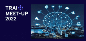 TRAI Meet-Up 2022