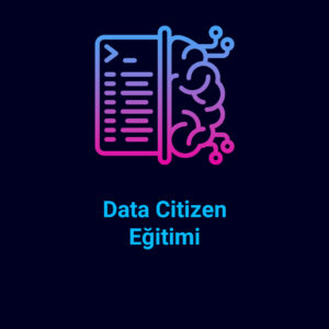 Data Citizen Eğitimi