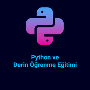 Python Derin Öğrenme Eğitimi