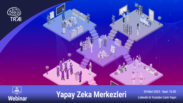 Yapay Zeka Merkezleri Webinarı