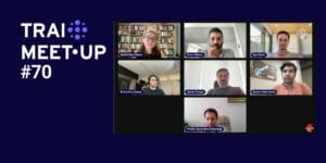 TRAI Meet-Up #70