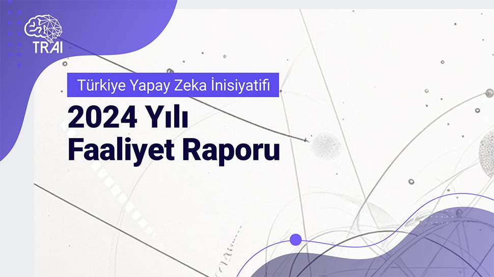 TRAI 2024 Yılı Faaliyet Raporu