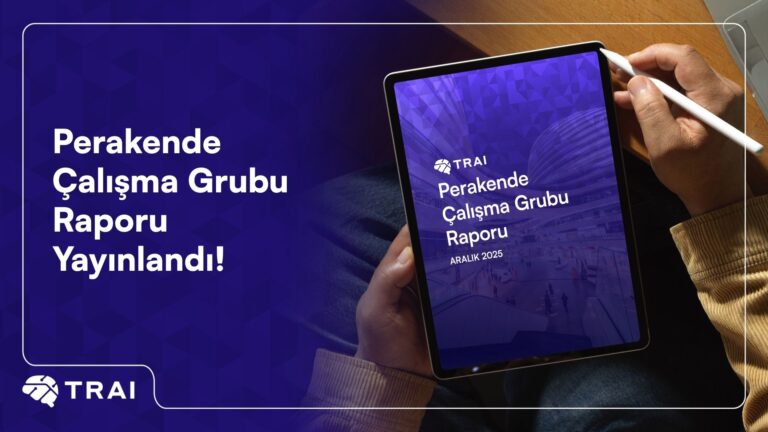 Perakende Calisma Grubu Raporu Yayinlandi