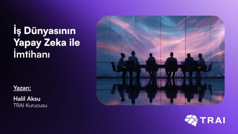 Is Dunyasinin Yapay Zeka Ile Imtihani